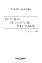 Que peut la psychanalyse pour l'enfant ?