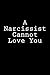 A Narcissist Cannot Love You: Notebook by Wild Pages Press