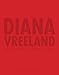 Diana Vreeland: An Illustrated Biography