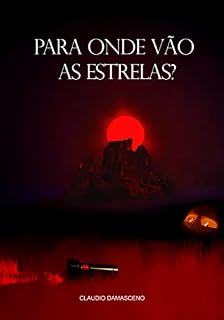 Livro Para Onde Vão As Estrelas?