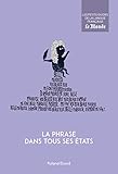 La phrase dans tous ses états (Petits Guides langue française) by 
