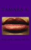 A sex devil coming for you (Volume 1) by Tamara A.