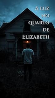 Livro A Luz no Quarto de Elizabeth