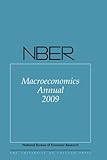 Image de NBER Macroeconomics Annual 2009: Volume 24 (National Bureau of Economic Research Macroeconomics Annual)