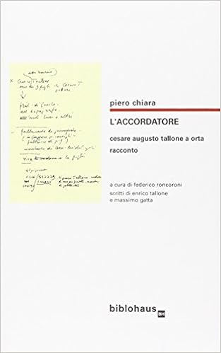 Piero Chiara - L'accordatore (2015)
