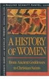 History of Women in the West, Volume I: From Ancient Goddesses to Christian Saints