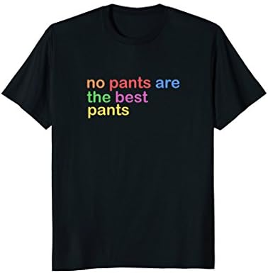 no pants