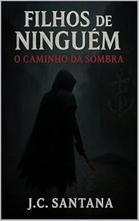 Livro Filhos de ninguém: O caminho da Sombra