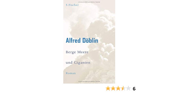 Berge Meere Und Giganten Doblin Alfred 9783100155511 Amazon Com Books
