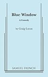 Blue Window A Comedy by 