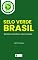 Livro Selo Verde Brasil: Benefícios, Desafios e Oportunidades