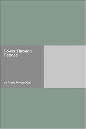 Power Through Repose