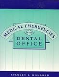 Medical Emergencies in the Dental Office, Malamed, Stanley F., 0801663865