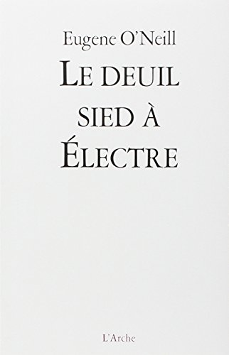Le  deuil sied à Électre