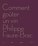 Comment goûter un vin by 
