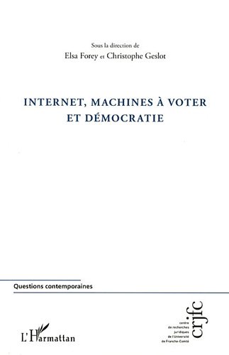 Internet, machines à voter et démocratie
