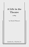 A Life in the Theatre