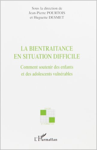 La  bientraitance en situation difficile