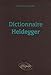 Dictionnaire Heidegger by