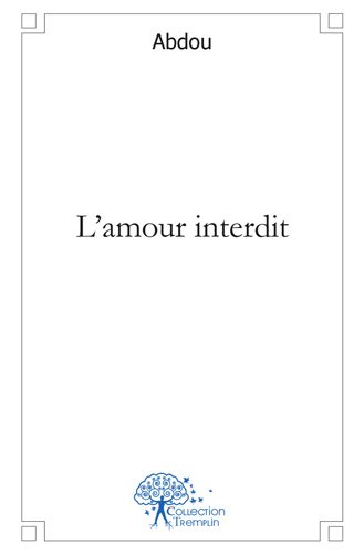 L' amour interdit