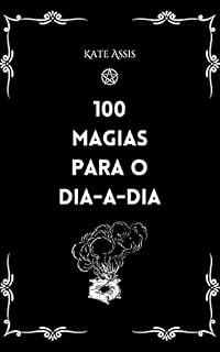 Livro 100 Magias para o dia-a-dia