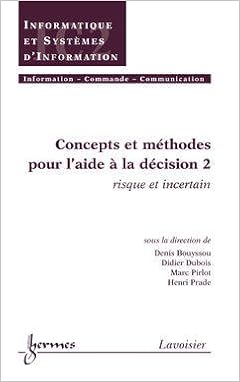Concepts Et Méthodes Pour Laide à La Décision Volume 2 - 