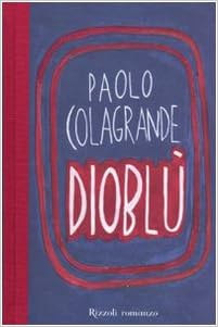 Paolo Colagrande - Dioblù (2010)