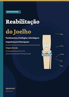 Livro Reabilitação do Joelho — Guia Integrativo para Fisioterapeutas