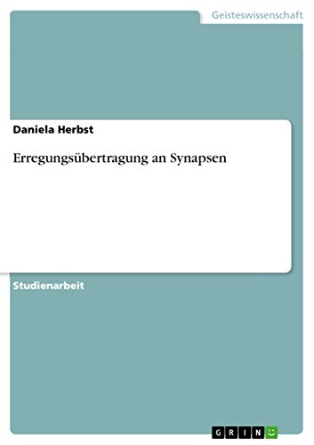 Erregungsübertragung an Synapsen (German Edition)