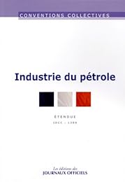 Convention collective nationale, Industrie du pétrole