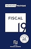 MEMENTO FISCAL 2019: Toute la réglementation fiscale applicable pour 2019 (FL.MEMENTO.BASE) (French Edition) by 