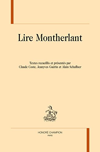Lire Montherlant