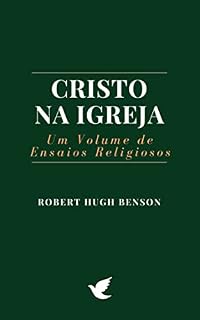 Livro Cristo na Igreja: Um Volume de Ensaios Religiosos