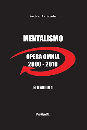 Mentalismo - Opera Omnia 2000/2010 (Italian Edition)