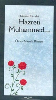 Kainatin Efendisi Hazreti Muhammed