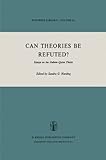 Can Theories Be Refuted? : Essays on the Duhem-Quine Thesis, Harding, S. G., 9027706301