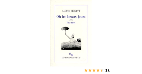 Oh Les Beaux Jours French Edition Beckett Samuel Amazon Com Books