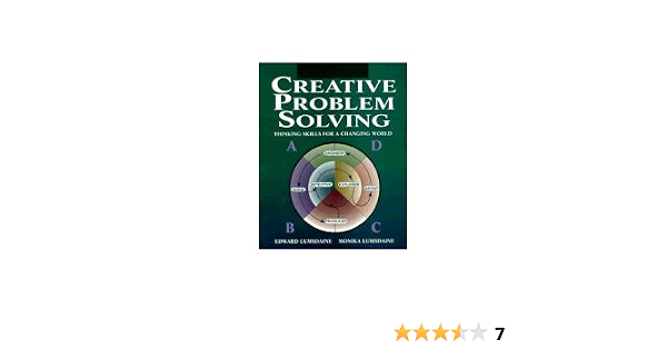 Amazon Com Creative Problem Solving Thinking Skills For A Changing World 9780070390911 Lumsdaine Edward Lumsdaine Monika Books