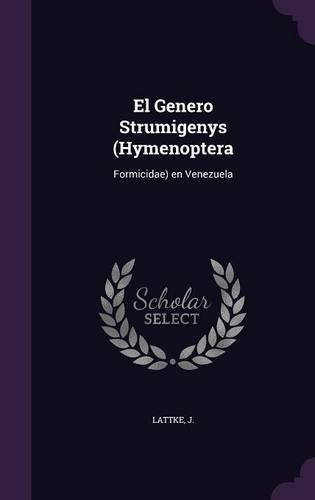 El Genero Strumigenys (Hymenoptera: Formicidae) en Venezuela