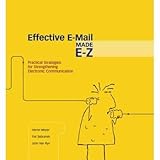 Effective E-Mail made E-Z by 