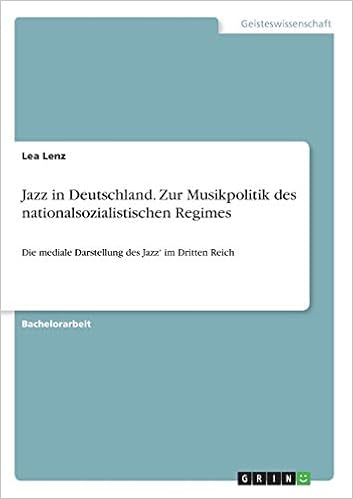 Jazz In Deutschland Zur Musikpolitik Des - 