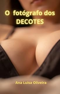 Livro O fotógrafo dos decotes