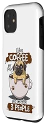 iPhone 11 I like Coffee My Pug Lover Pug Dogs Cute
