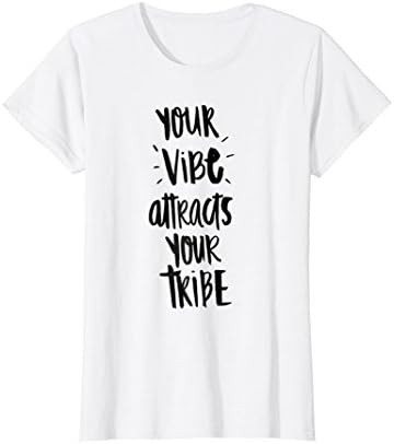 Womens Positive Vibe Attracts The Tribe T-shirt Large White