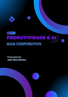 Livro Produtividade e AI - Guia Corporativo