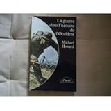 Image de La Guerre dans l'histoire de l'Occident