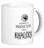 I'm Not A Princess I'm A Khaleesi Game of Thrones Coffee Mug -11 oz Custom Coffee / Tea Cups - Dishwasher and Microwave Safe