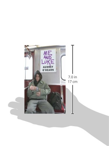 Amazon Com Me And Luke 9780888990662 O Hearn Audrey Books