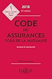 Code des assurances - Code de la mutualité : Annoté & commenté by 