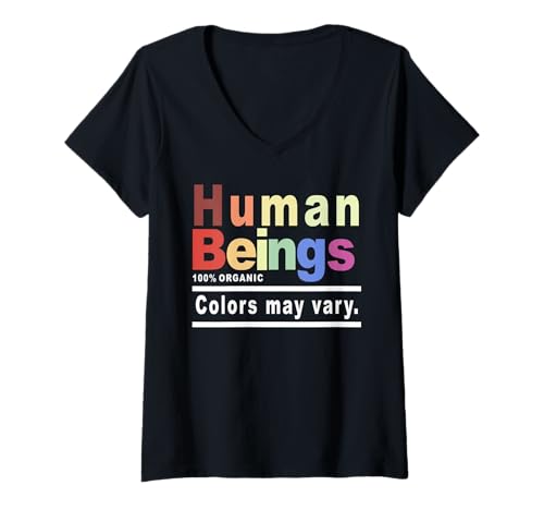 Womens Human Being 100% Organic Colors May Vary LGBT V-Neck T-Shirt